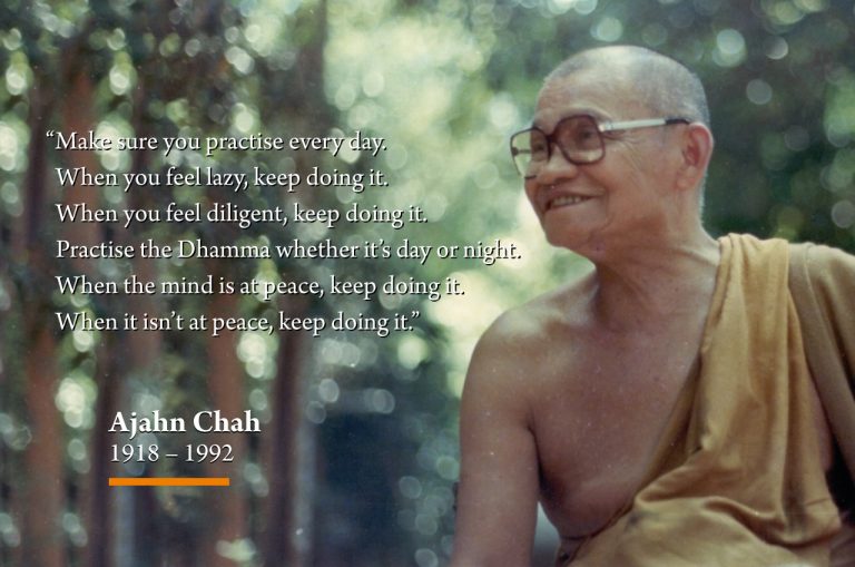 Birth Anniversary of Venerable Ajahn Chah – Nalanda Buddhist Society