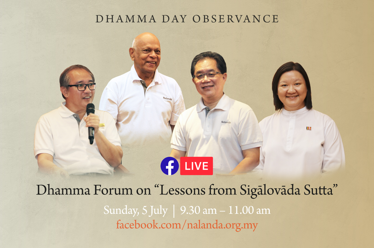 ‘Dhamma Day’ Forum on Sigālovāda Sutta Nalanda Buddhist Society